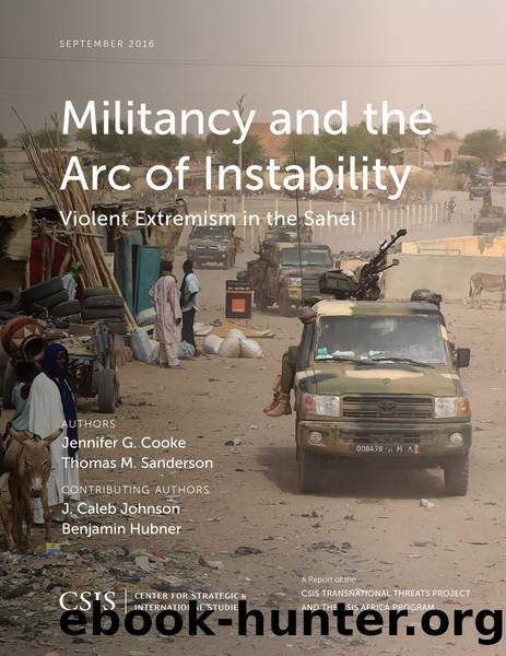 Militancy and the Arc of Instability by Cooke Jennifer G.;Sanderson Thomas M.; & Thomas M. Sanderson