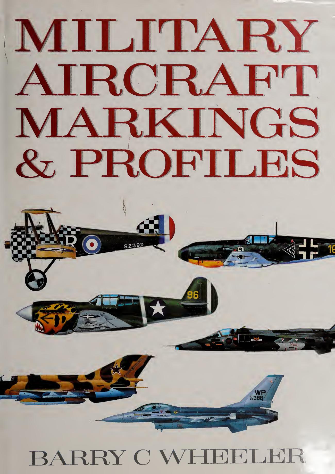 Military Aircraft Markings & Profiles by Unknow