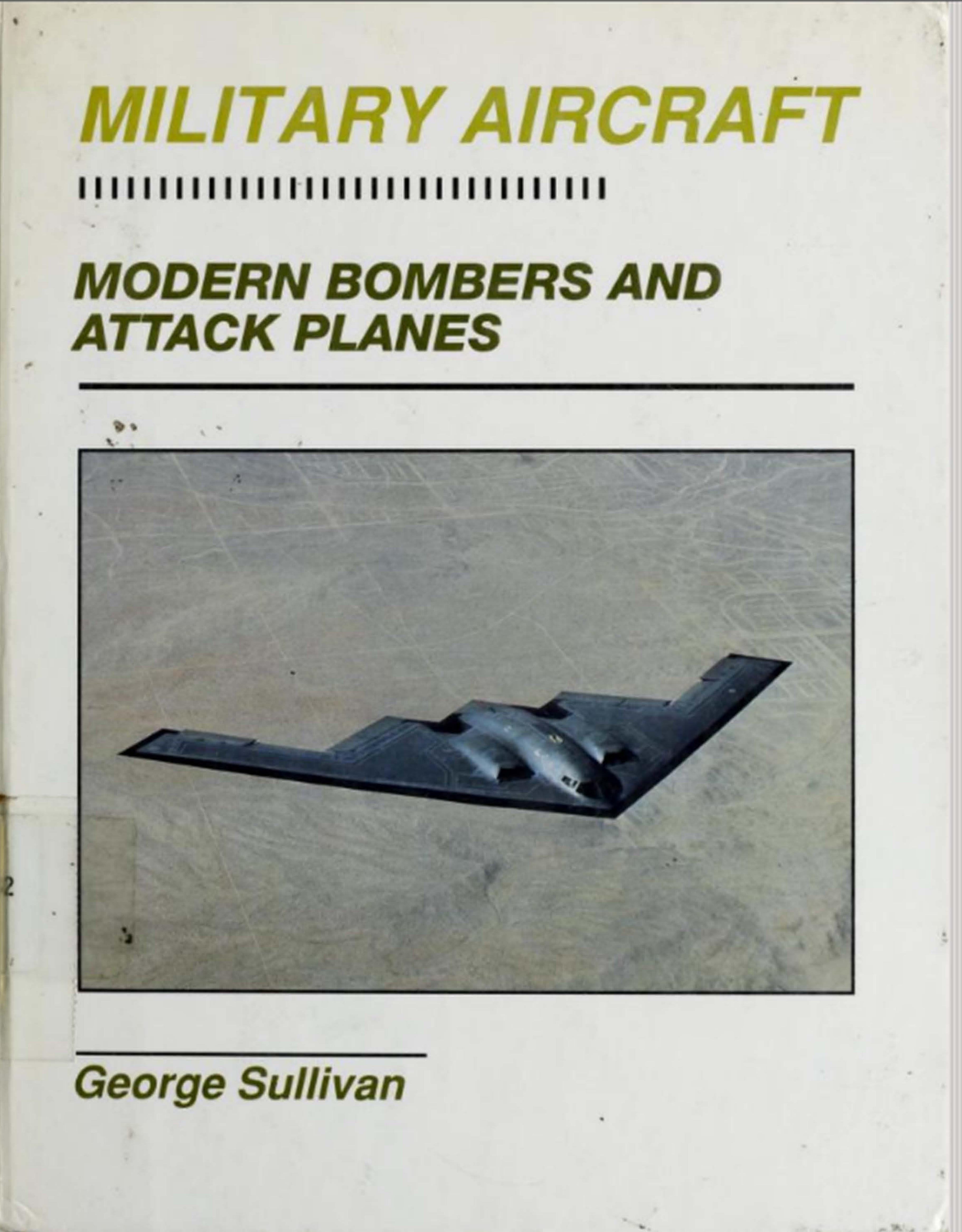 Military Aircraft: Modern Bombers and Attack Planes by George Sullivan