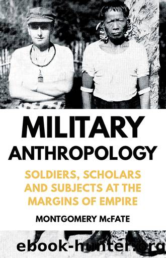Military Anthropology by McFate Montgomery;