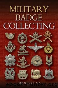 Military Badge Collecting by Gaylor John