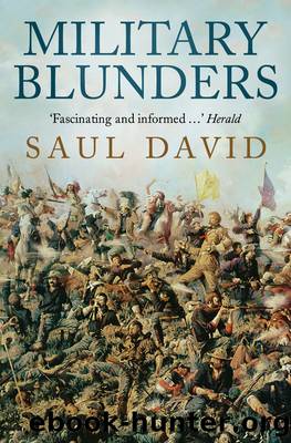Military Blunders by Saul David