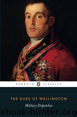 Military Dispatches by The Duke of Wellington