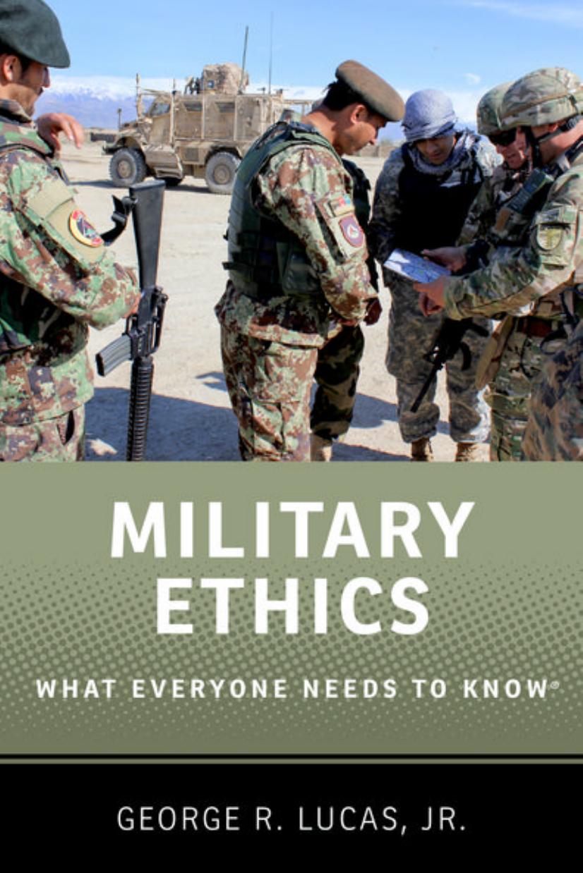 Military Ethics: What Everyone Needs to Know by Unknow