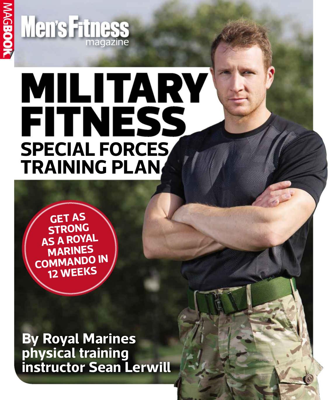 Military Fitness. Special Forces Training Plan by Men's Fitness Nick Hutchings Sean Lerwill