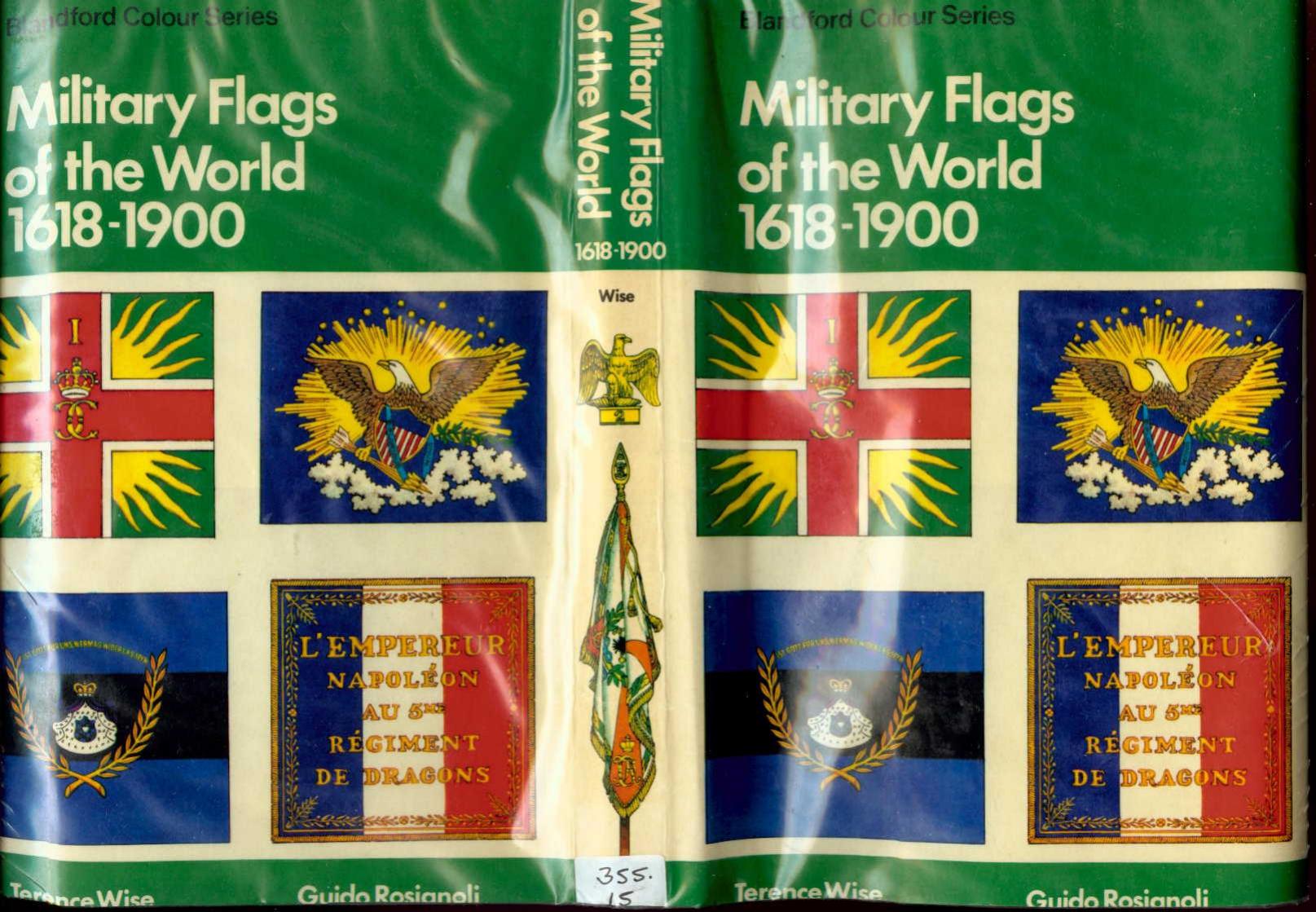 Military Flags of the World. 1618-1900 by Terence Wise