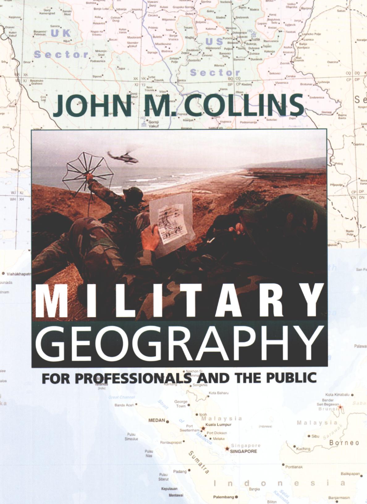 Military Geography For Professionals and the Public by Unknow