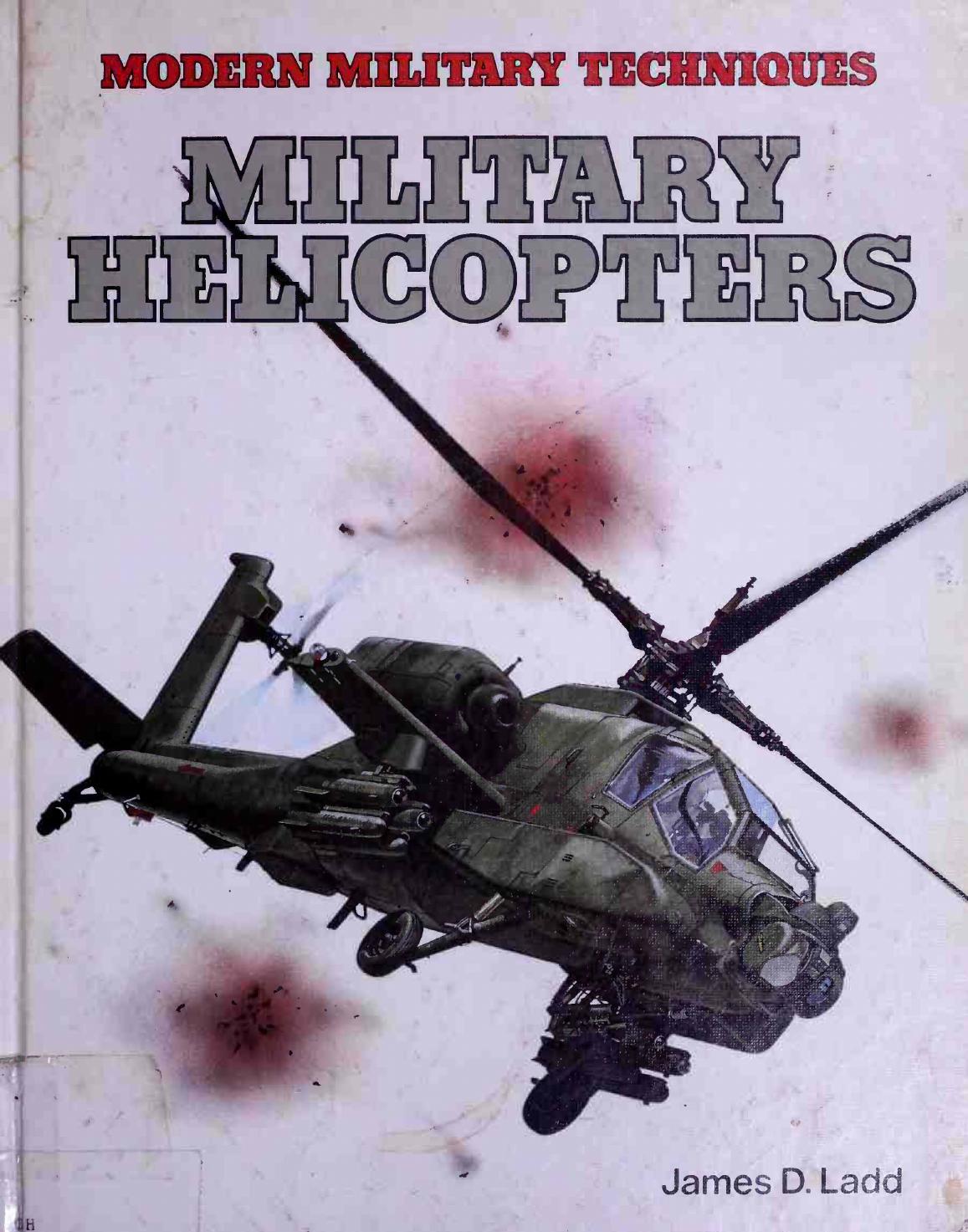 Military Helicopters by James Ladd