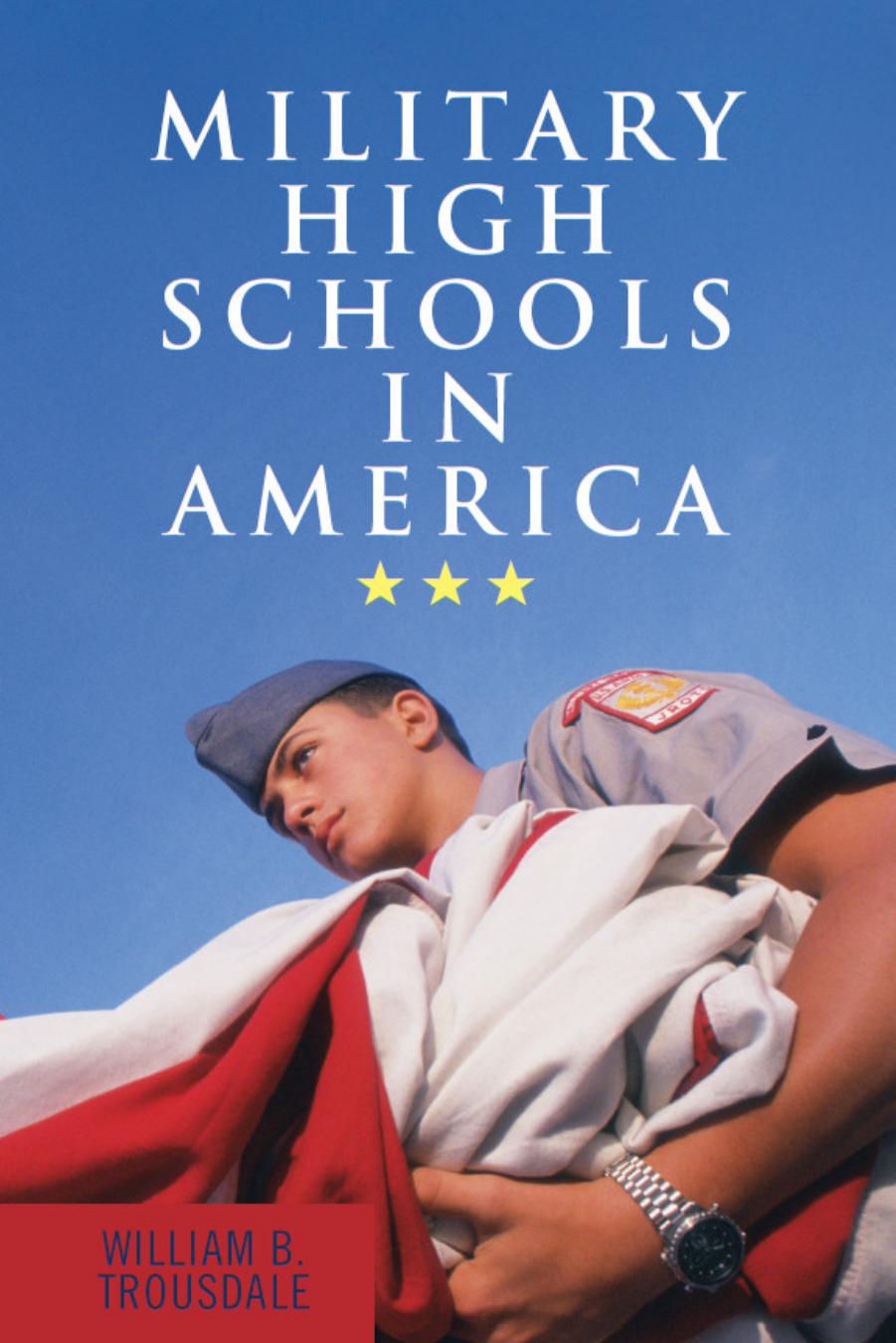 Military High Schools in America by Unknow