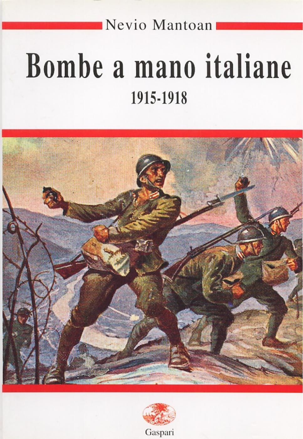 Military History Bombe a Mano Italiane 1915-1918 by Coll
