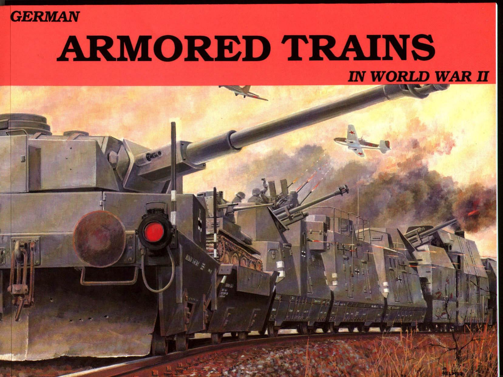 Military History German Armored Trains In World War II Schiffer by Unknown