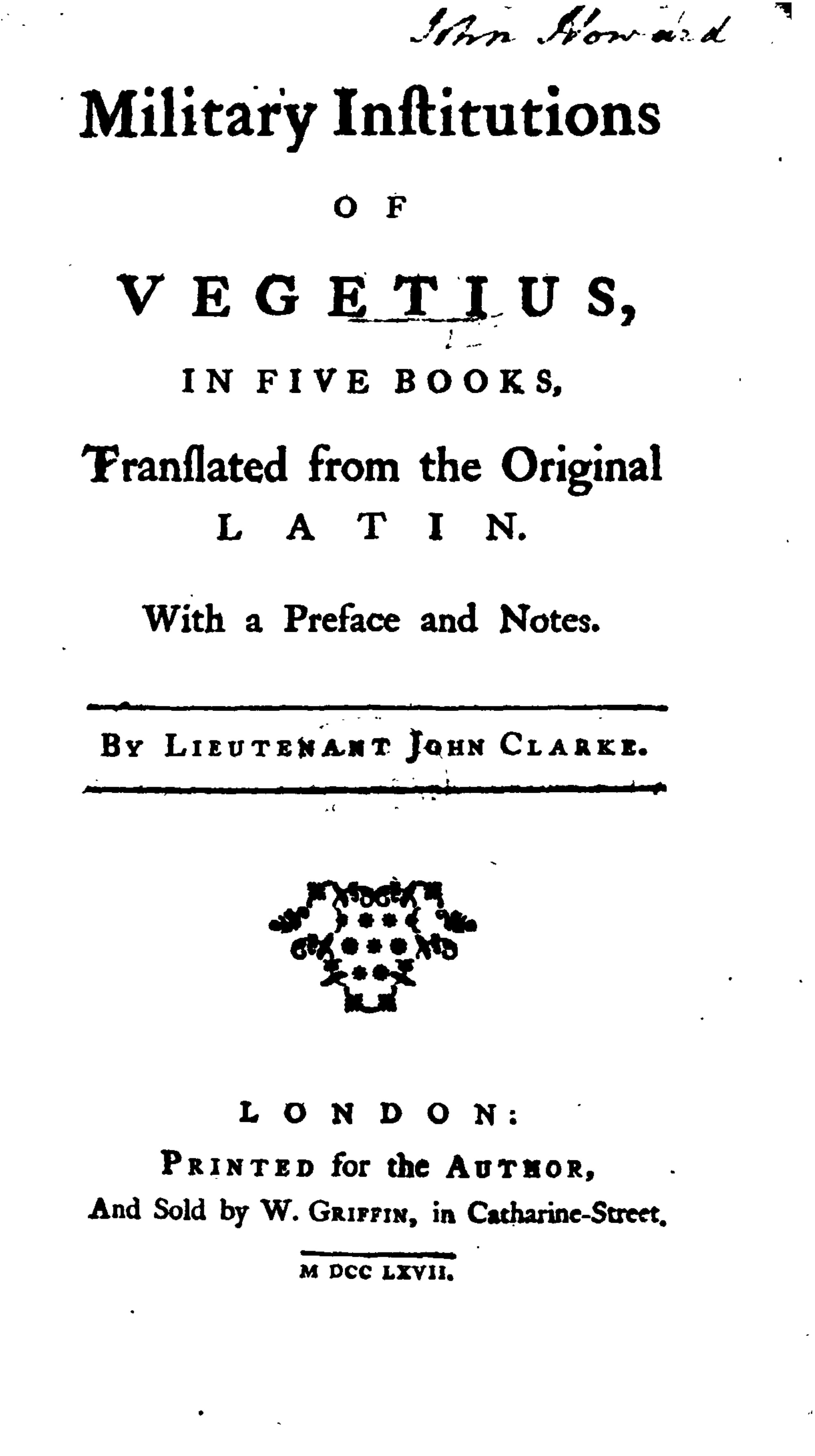 Military Institutions Of Vegetius In Five Books by Vegetius