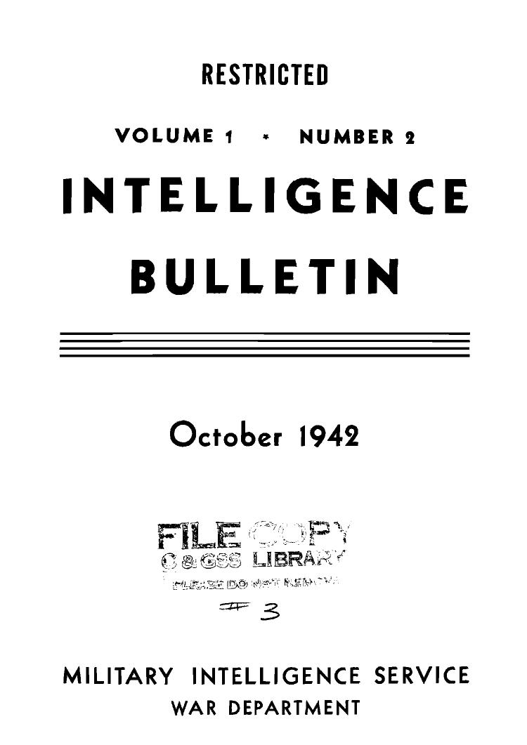 Military Intelligence Service War Department - 1942-10 Intelligence Bulletin Vol 01 No 02 by Military Intelligence Service War Department
