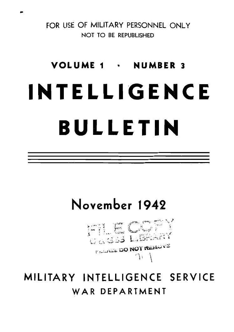 Military Intelligence Service War Department - 1942-11 Intelligence Bulletin Vol 01 No 03 by Military Intelligence Service War Department