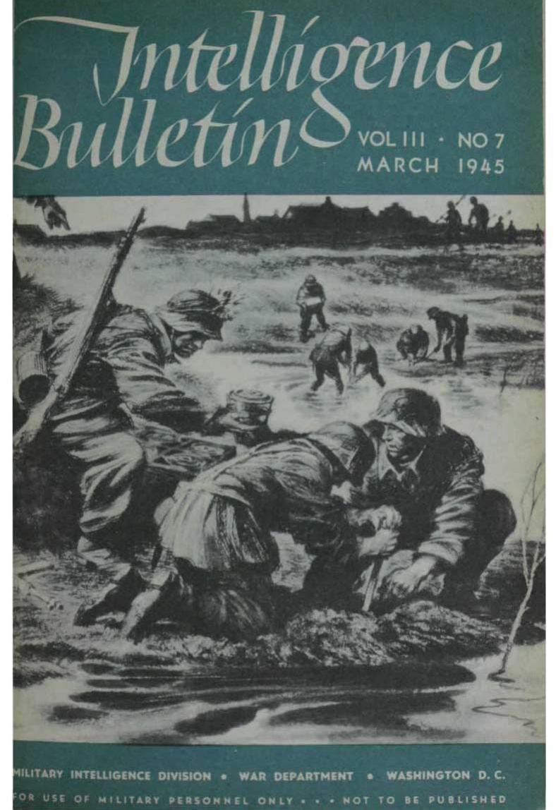 Military Intelligence Service War Department - 1945 03 Intelligence Bulletin Vol 03 No 07 by Military Intelligence Service War Department