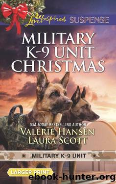 Military K-9 Unit Christmas: Christmas Escape Yuletide Target by Valerie Hansen & Laura Scott