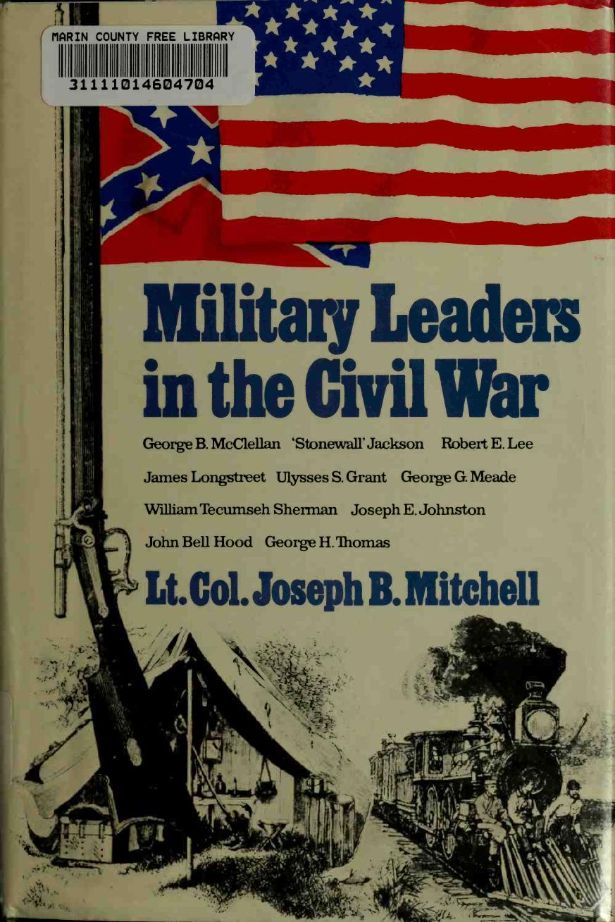 Military Leaders in the Civil War by Unknown