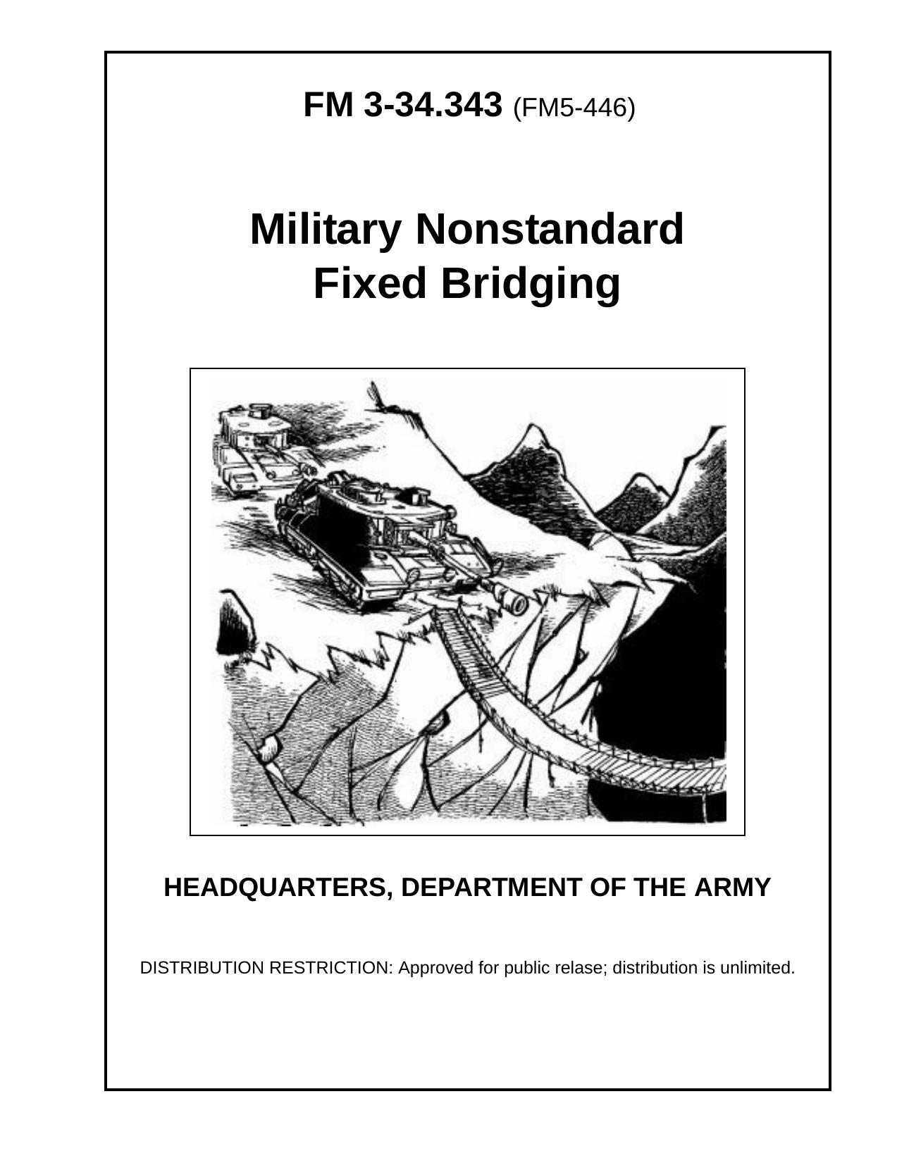 Military Nonstandard Fixed Bridging by LAAWS XXI Project Office