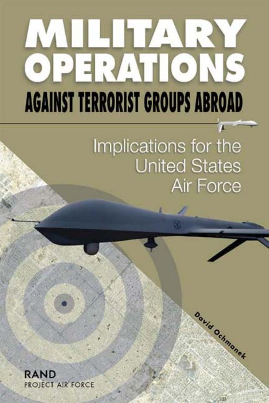 Military Operations against Terrorist Groups Abroad by Ochmanek David A
