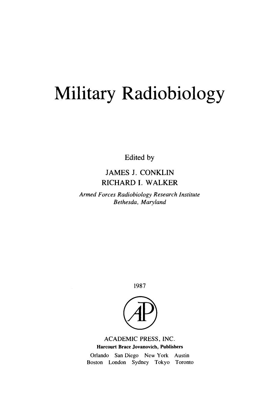 Military Radiobiology by James Conklin (Eds.)
