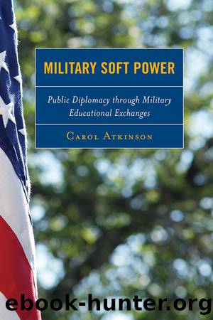 Military Soft Power by Atkinson Carol;
