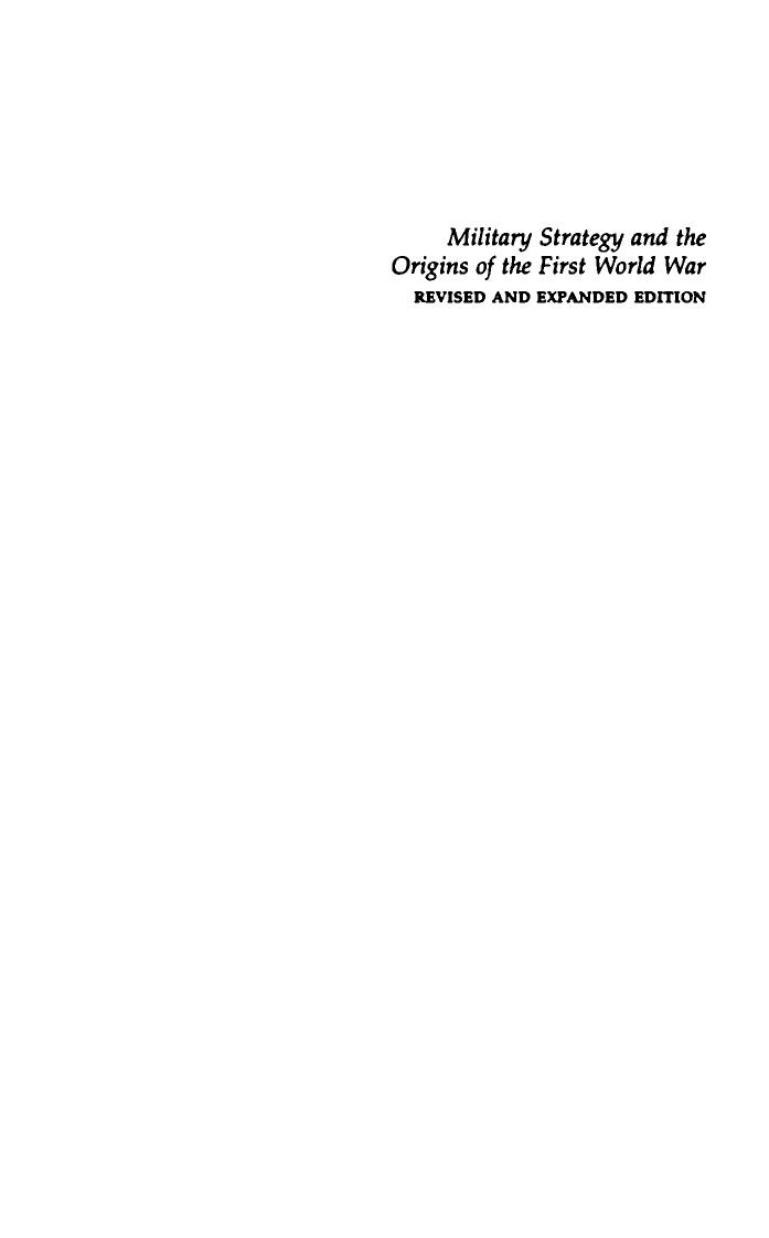 Military Strategy and the Origins of the First World War by Steven E. Miller; Sean M. Lynn-Jones; Stephen Van Evera