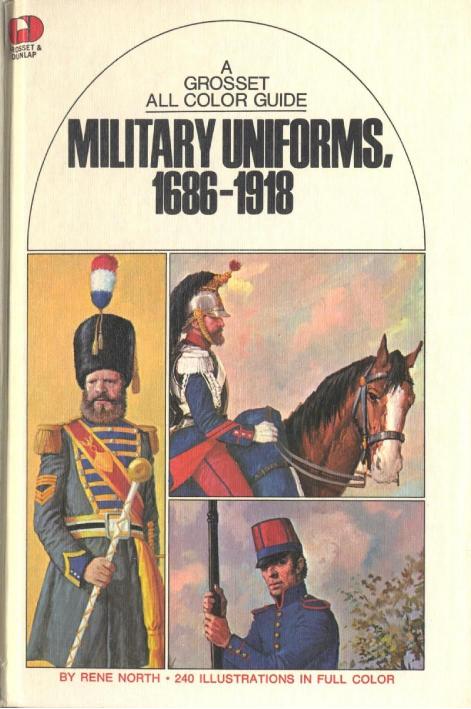 Military Uniforms 1686-1918 by Unknown