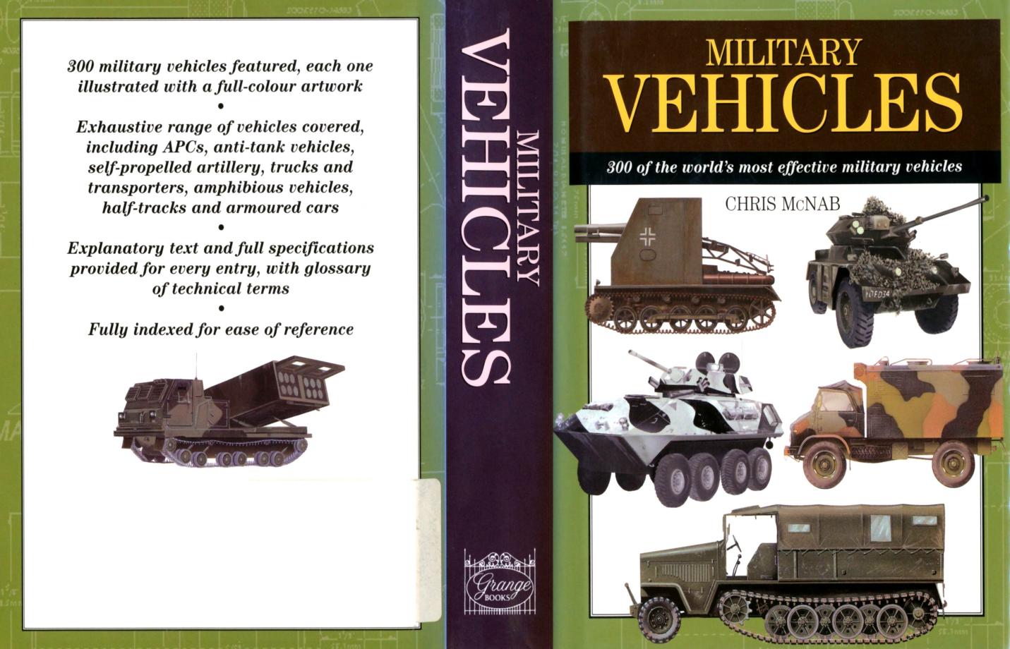 Military Vehicles: 300 of the Worlds Most Effective Military Vehicles by Chris Mcnab