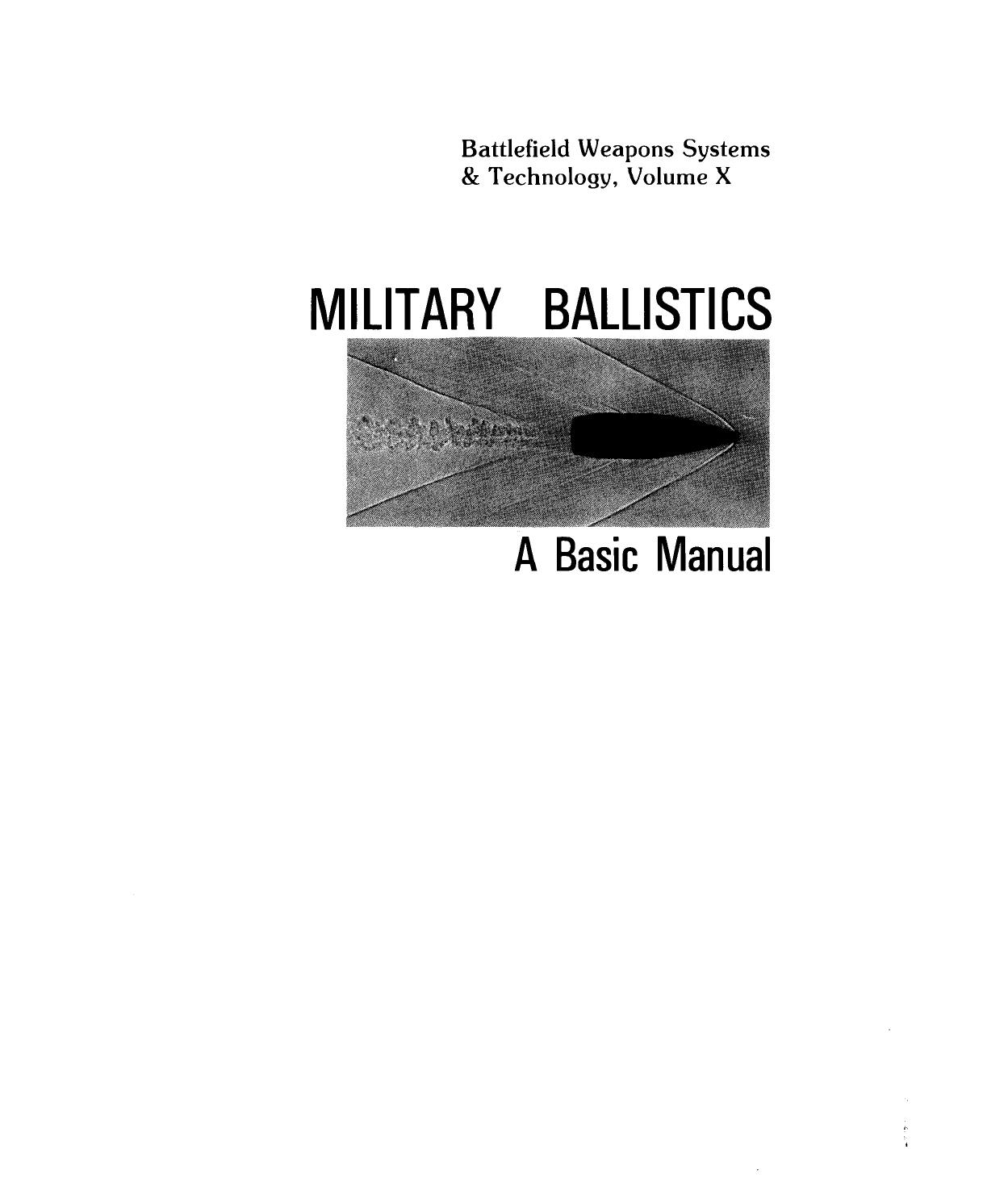 Military ballistics. A Basic Manual by Farrar C.L. Leeming D.W