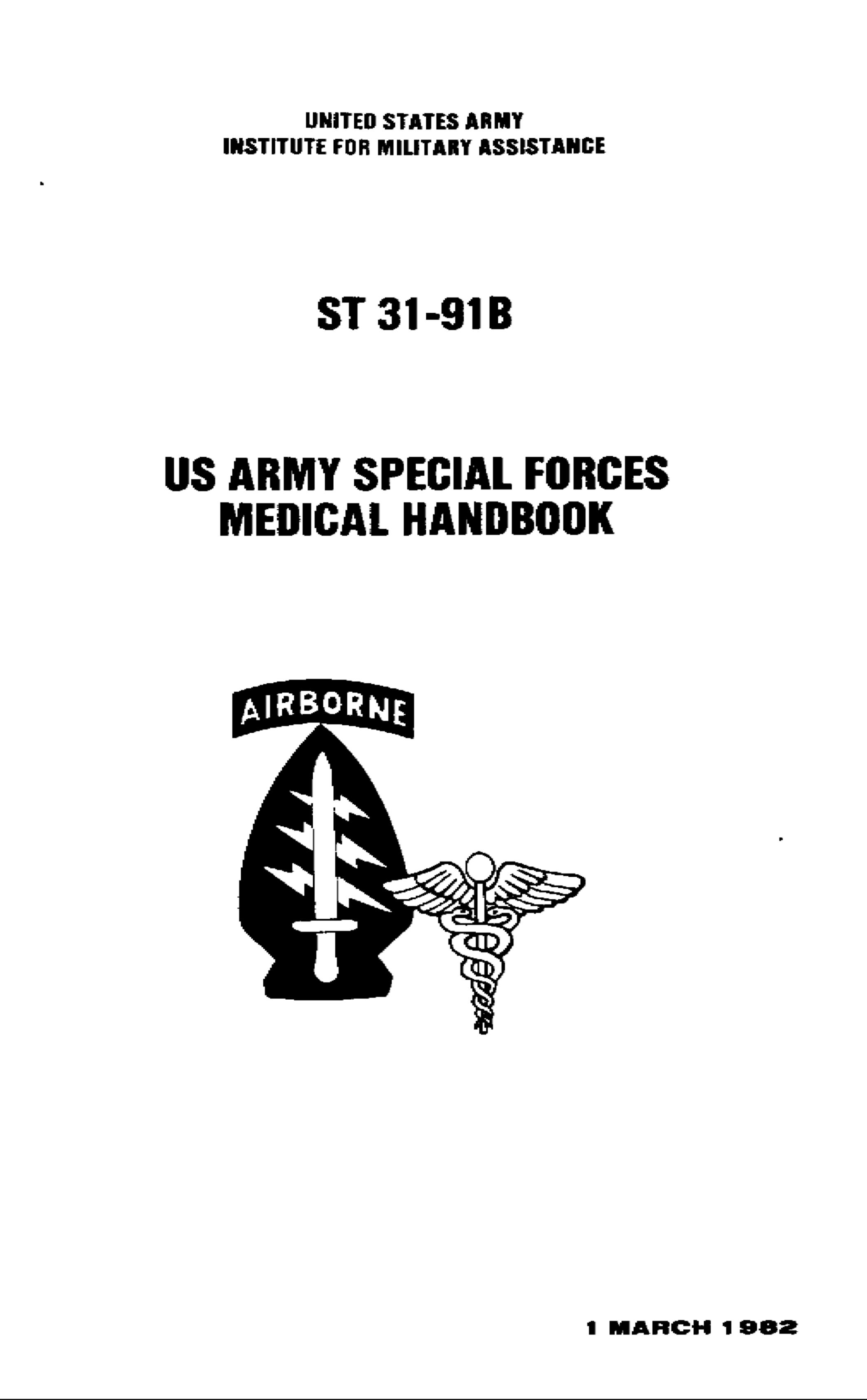 Military by US Army Special Forces Medical Handbook ST 31-91B