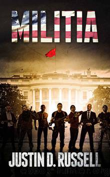Militia by Russell Justin D