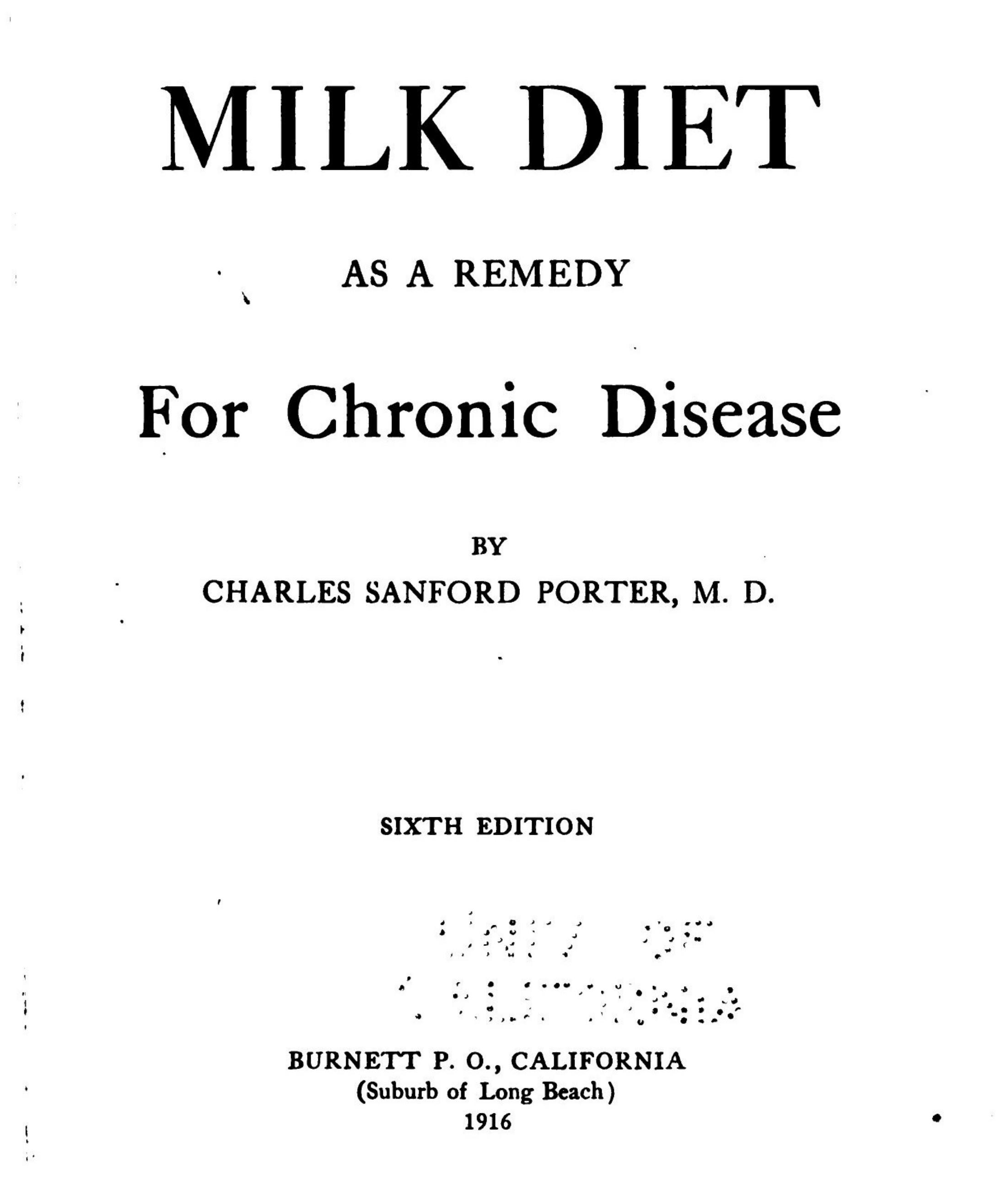 Milk Diet As A Remedy For Chronic Disease by Charles Sanford Porter