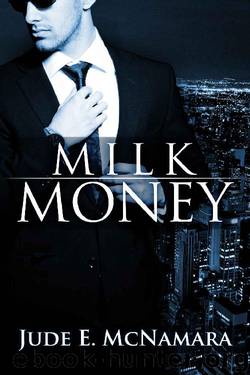 Milk Money by Jude E. McNamara