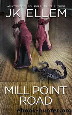 Mill Point Road: A serial killer domestic thriller by JK Ellem