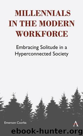 Millennials in the Modern Workforce by Emerson Csorba