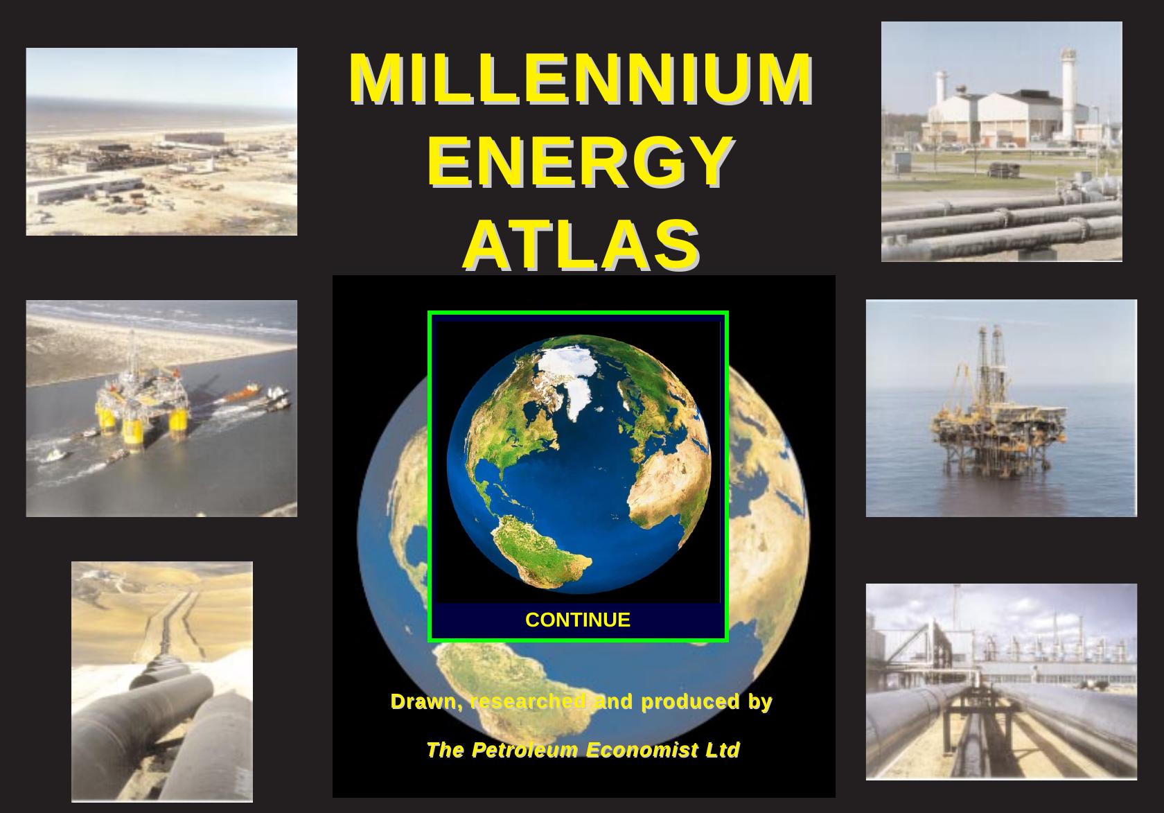 Millennium Energy Atlas by Petroleum Economist Cartographic (Firm)