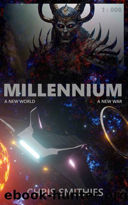 Millennium: A New World, A New War. by Chris Smithies