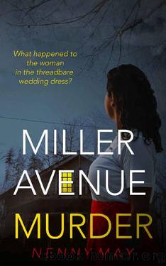 Miller Avenue Murder: An addictive police procedural legal psychological thriller by Nenny May