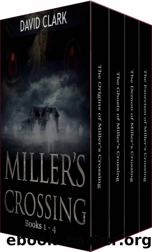 Miller's Crossing: Complete Box Set by David Clark
