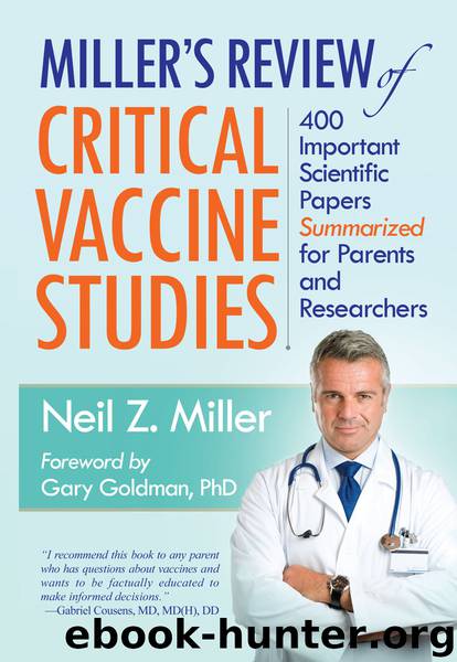 Miller's Review of Critical Vaccine Studies by Neil Z. Miller