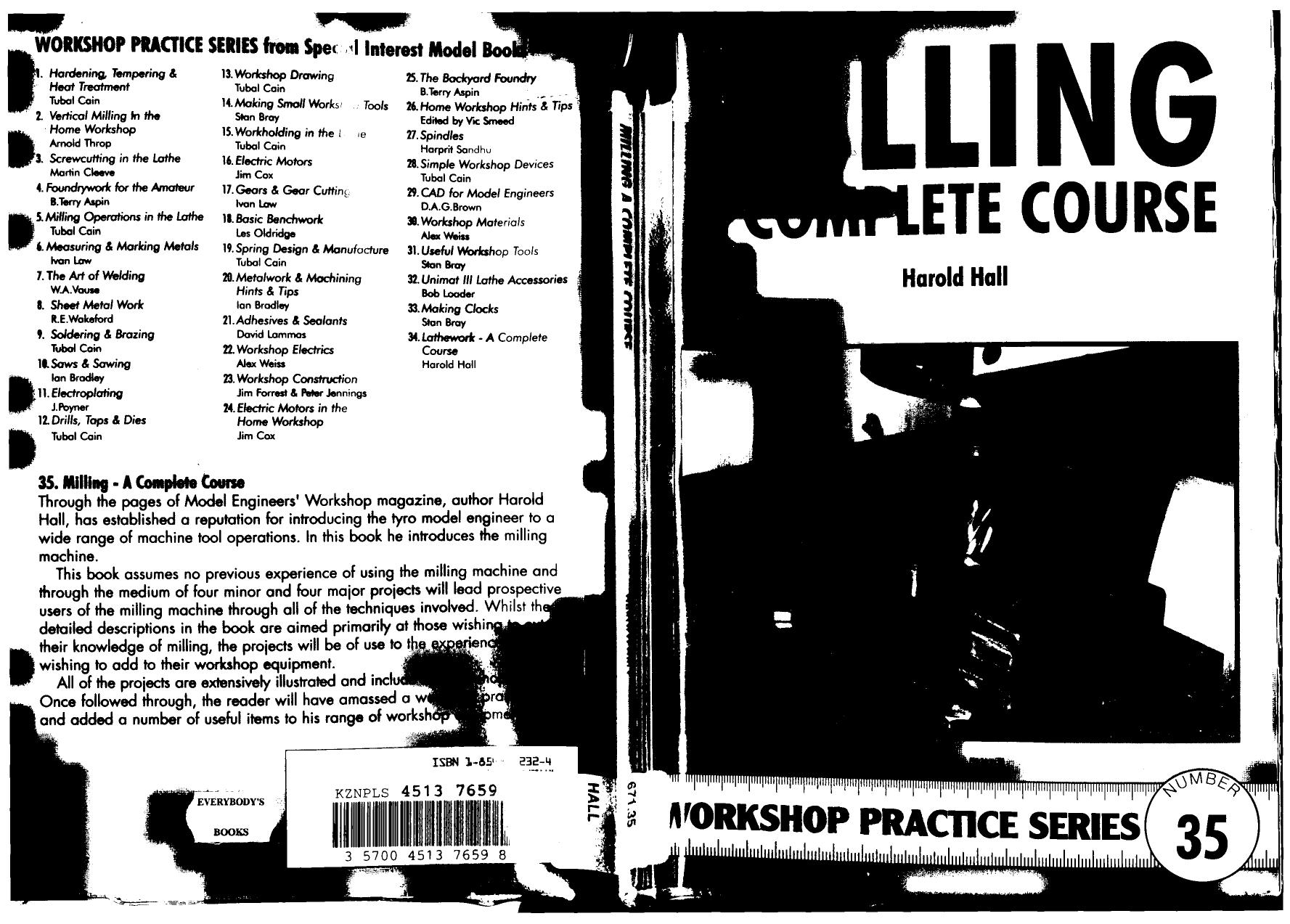 Milling: A Complete Course by Hall Harold