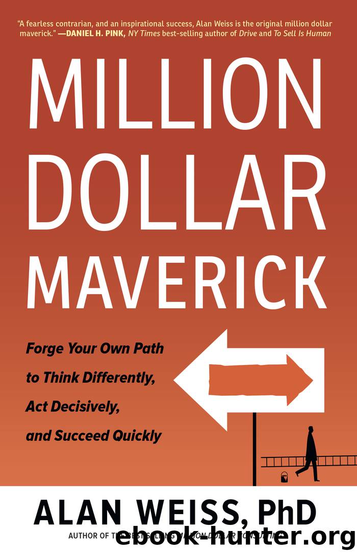 Million Dollar Maverick by Alan Weiss