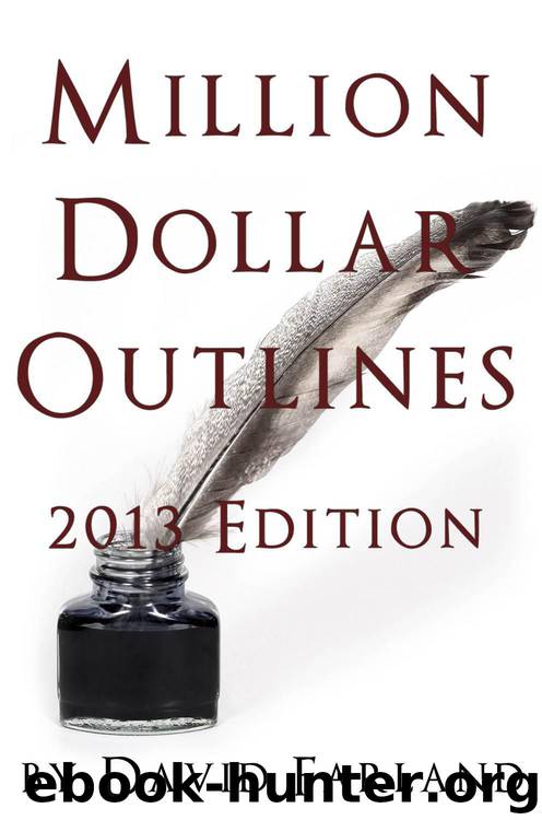 Million Dollar Outlines by Farland David