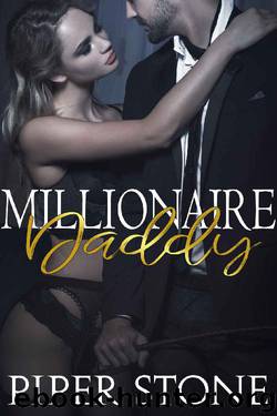 Millionaire Daddy by Piper Stone