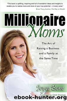 Millionaire Moms by Joyce Bone