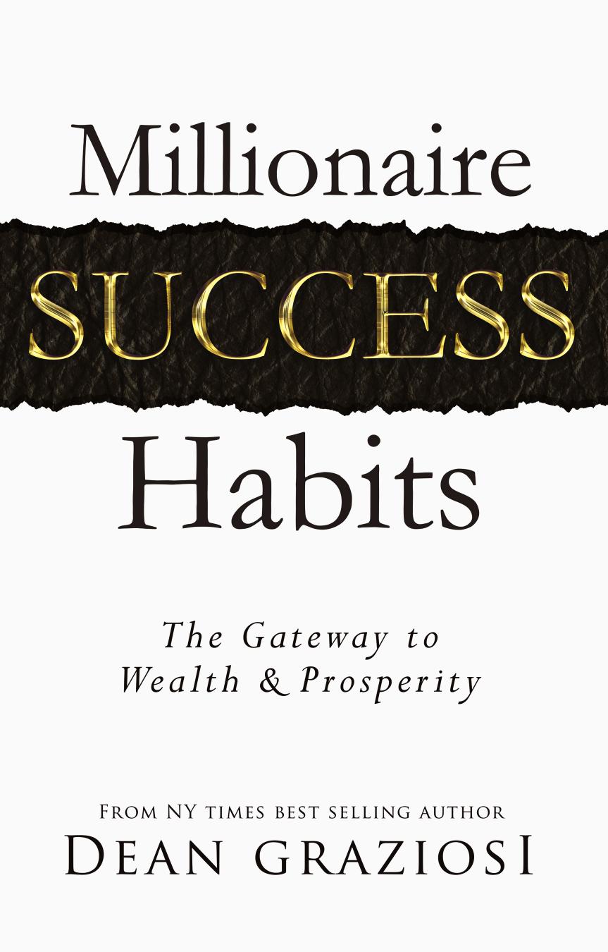 Millionaire Success Habits by Dean Graziosi