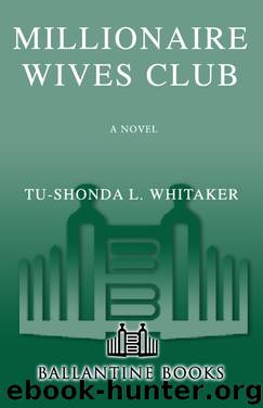 Millionaire Wives Club by Tu-Shonda Whitaker