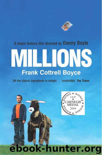 Millions by Frank Cottrell Boyce