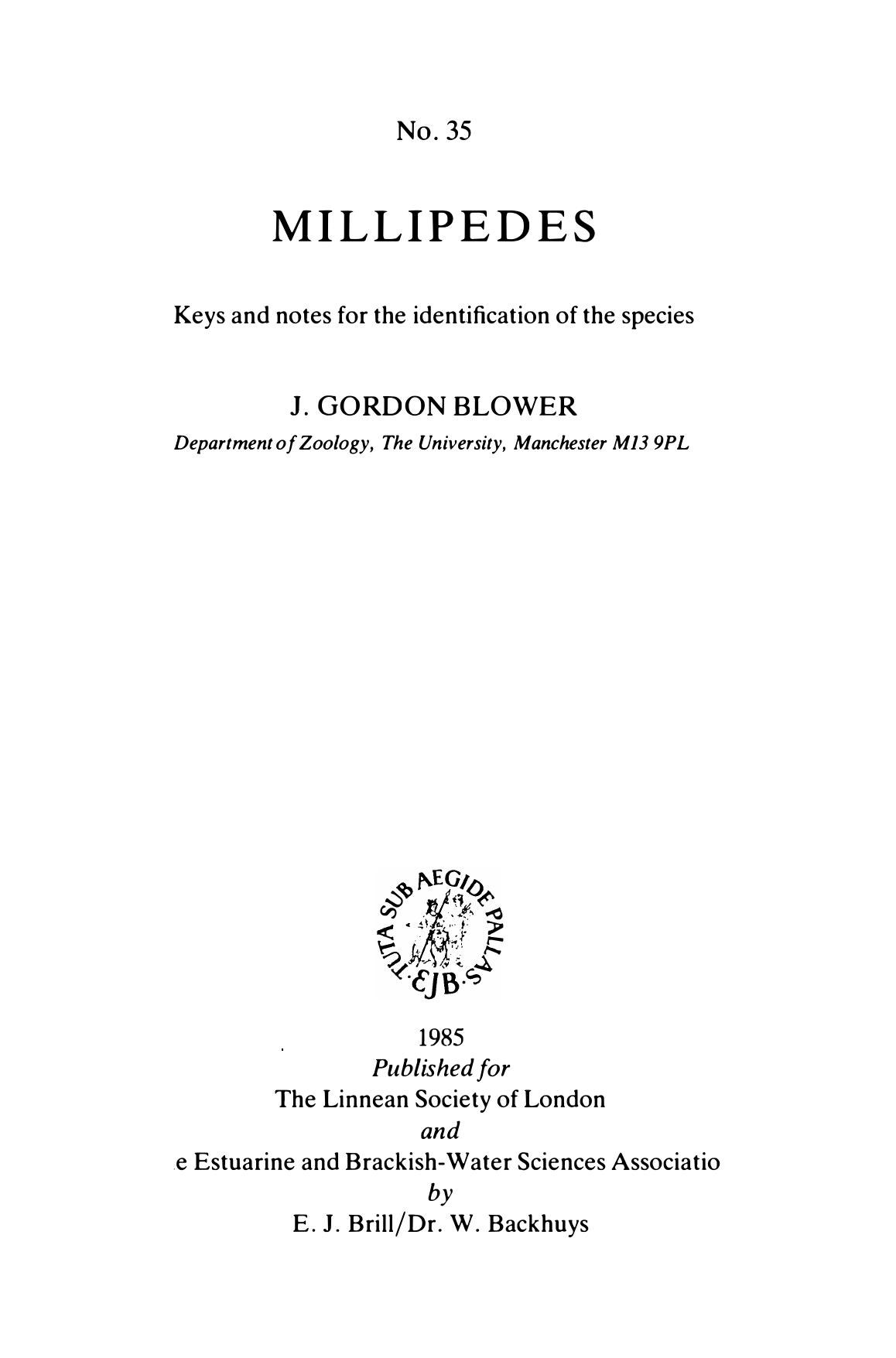 Millipedes. Keys and notes for the identification of the species by Blower Gordon J