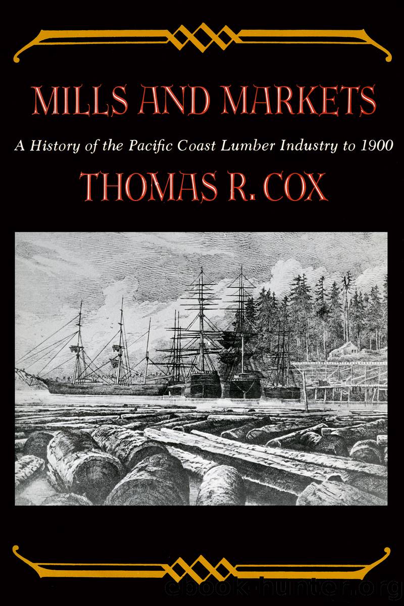 Mills and Markets by Thomas R. Cox